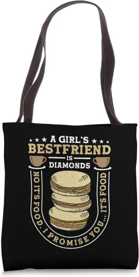 A Girl's Bestfriend Is Diamonds Pastry Chef Bakery Macaron Tote Bag